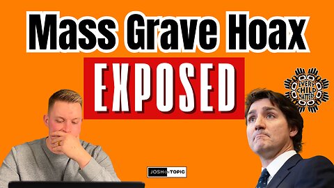 EXPOSED: The Mass Graves HOAX- The Government Buried The TRUTH!- Is This Trudeau's Darkest Scandal!?