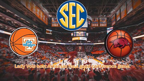 Lady Vols are hosting a rebuilding Arkansas Razorbacks