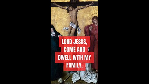 LORD JESUS COME AND DWELL WITH MY FAMILY #truth #jesus #christ #king #mary #joseph #ihs #church #bib
