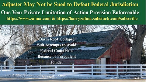 Adjuster May Not be Sued to Defeat Federal Jurisdiction