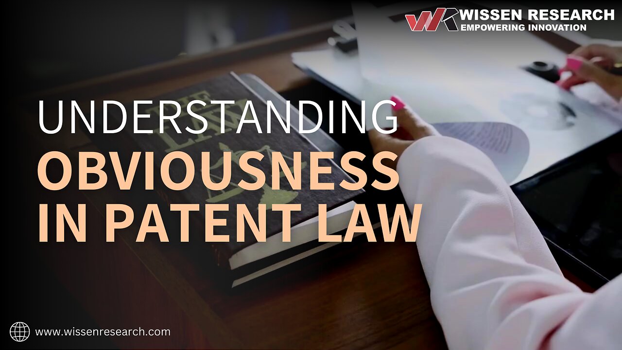 Understanding Obviousness in Patent Law