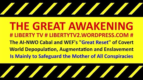 GREAT AWAKENING: AI-NWO Cabal's "Great Reset" Is Mainly to Safeguard the Mother of All Conspiracies!