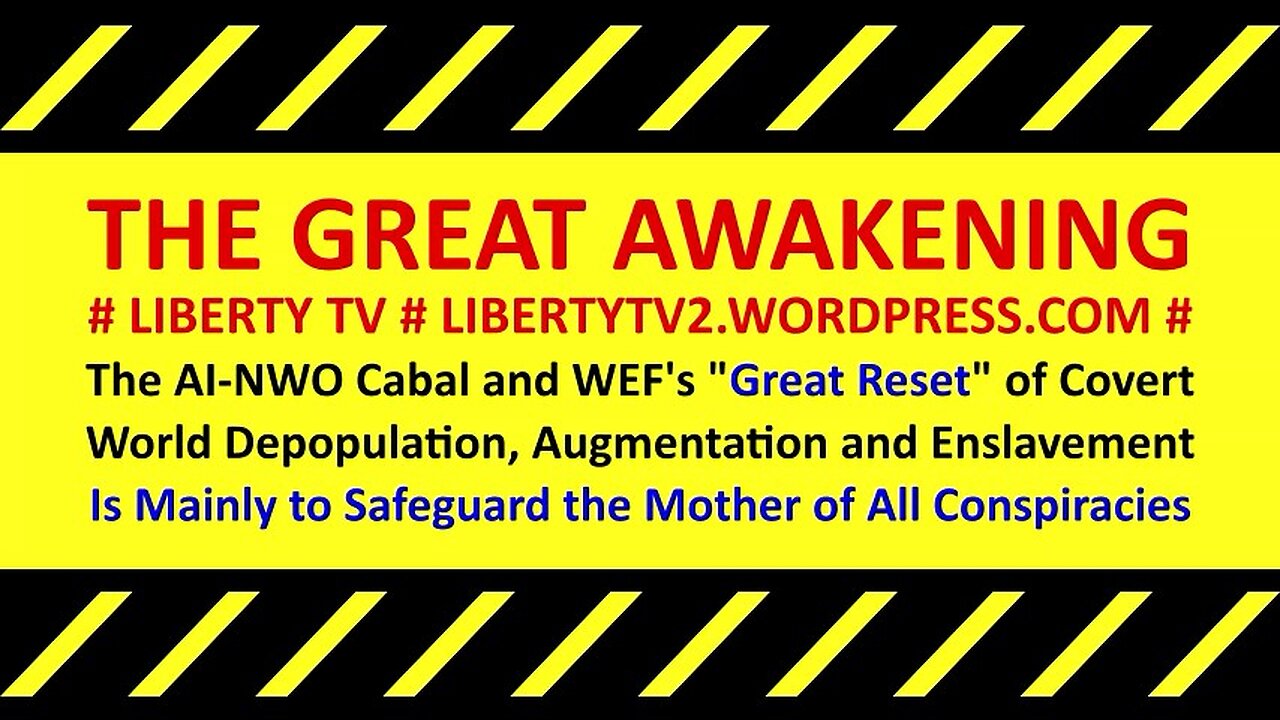 GREAT AWAKENING: AI-NWO Cabal's "Great Reset" Is Mainly to Safeguard the Mother of All Conspiracies!