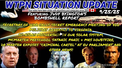 WTPN SITUATION UPDATE FEATURING RESTORED REPUBLIC 9/25/25
