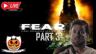 F.E.A.R. - Part 3 - Fractured Finally Back For Some Fright!