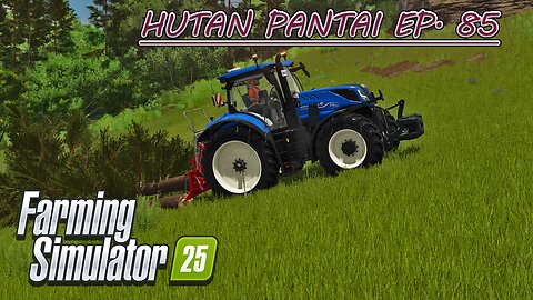 Selling Fabric. Forestry to Build an Olive Grove. | HUTAN PANTAI EP. 85 | Farming Simulator 25