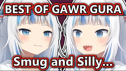 Hololive EN Gawr Gura's Most SILLY Moments!!