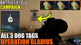 ALL 3 DOG TAGS in OPERATION GLADIUS - Battlefield 6 Campaign