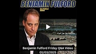 Benjamin Fulford Update 1.3.25 - TRUTH BOMBS SHOCK THE WORLD