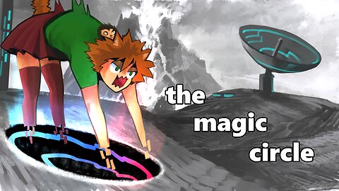 The Magic School Bus?【The Magic Circle】