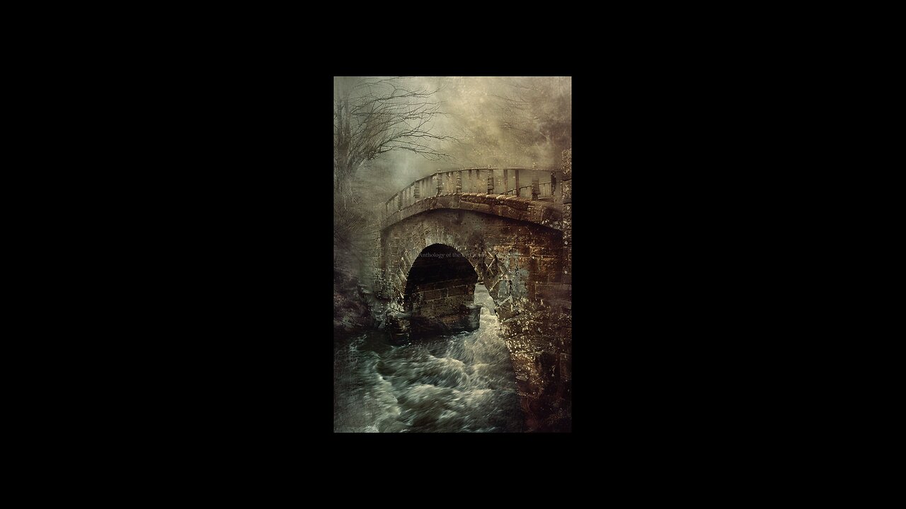The Weeping Bridge