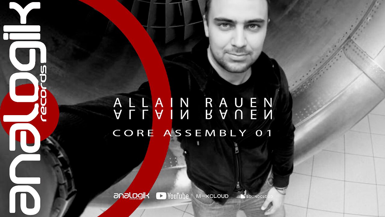 ALLAIN RAUEN - CORE ASSEMBLY 01
