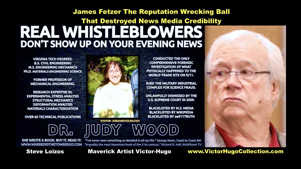 Music Comedy Hard Times Reputation Wrecking Ball Jim Fetzer Judy Wood 911 Steve Loizos Victor Hugo