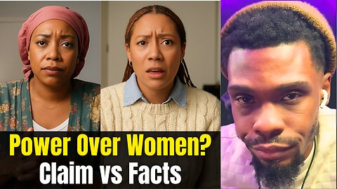 Do Men Want Power Over Women? “Remove Rights” Claim—What We Know