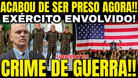 BOMBA!! ACABOU DE SER PRESO AGORA! ALEXANDRE DE MORAES ENVOLVIDO! POLÍCIA AGE ÀS PRESSAS!
