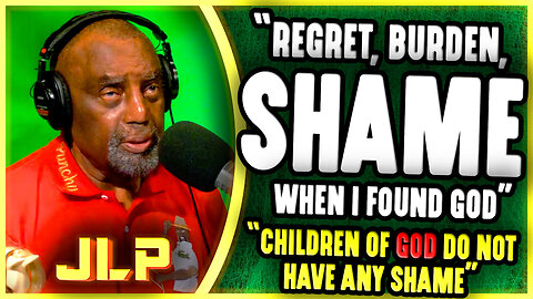 Caller Says She Felt Regret, Burden, and Shame When She Found God?! | JLP