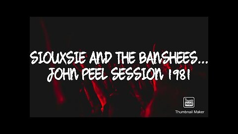 Siouxsie and the Banshees - Peel Session 1981....