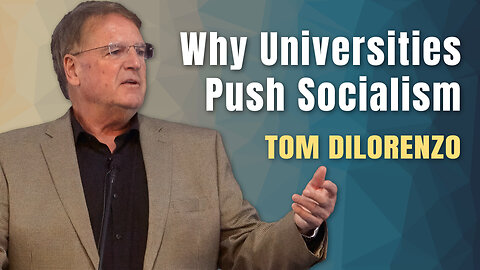 Incubators for Socialism: Can the Universities Be Saved? | Tom DiLorenzo