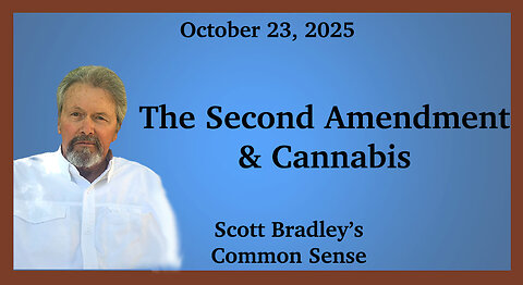The Second Amendment & Cannabis