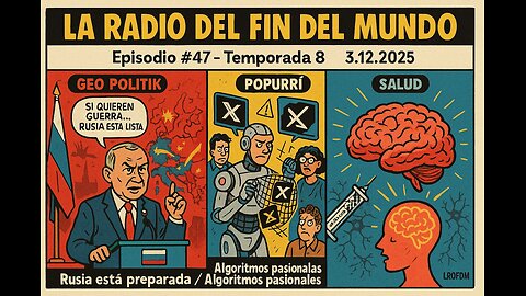 Rusia está preparada / Algoritmos pasionales 3.12.2025