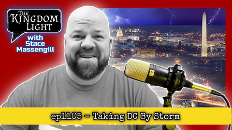 ep1105 - Taking DC By Storm