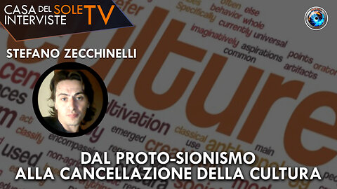 Stefano Zecchinelli: dal proto-sionismo alla cancellazione della cultura