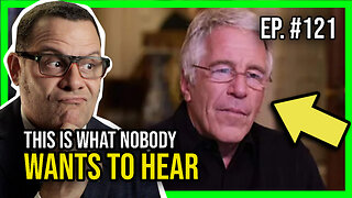 What EVERYBODY got wrong about the Epstein files - Ep. 121