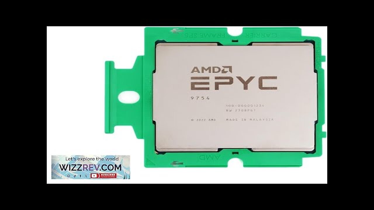 AMD EPYC 128 CORE Processor 9754 2.25GHZ Base / 3.1GHZ MAX 256MB Review