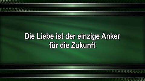 Die Liebe ist der einzige Anker für die Zukunft