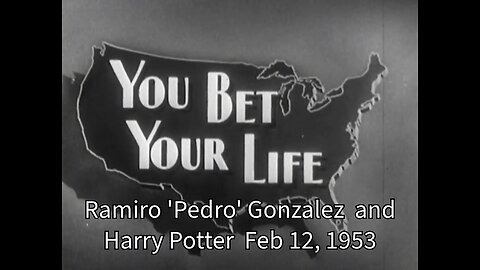 "You Bet Your Life" February 12, 1953