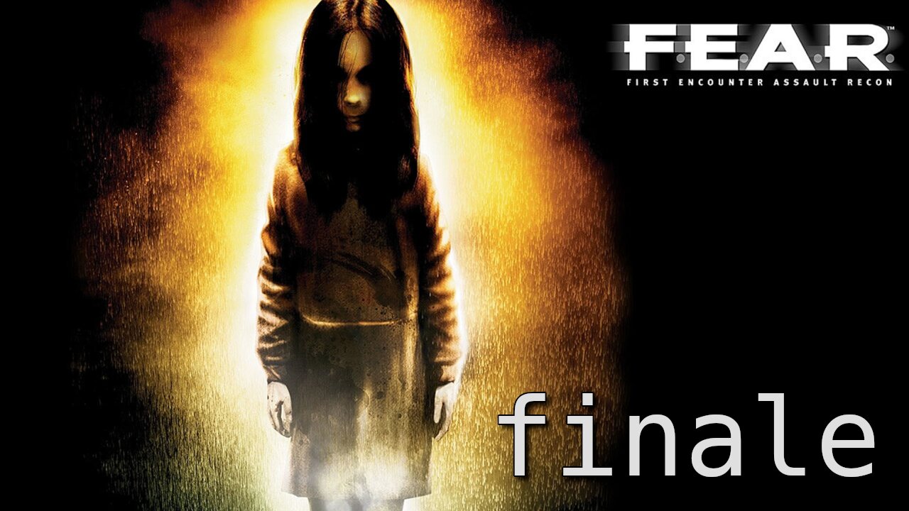 We Don't Get Endings Like This Today... - F.E.A.R. playthrough part 4 FINALE