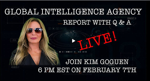 07-FEB-25 LIVE GLOBAL INTELLIGENCE AGENCY REPORT