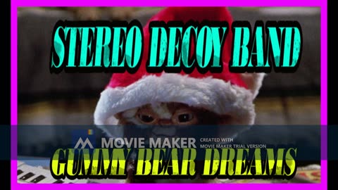 Gummy Bear Dreams by STEREO DECOY BAND