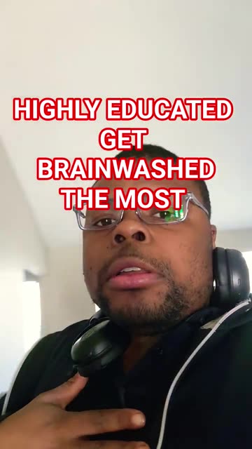 highly educated are the most brainwashed