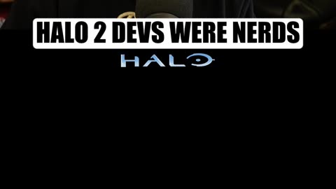Halo 2 devs were obviously nerds