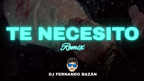 TE NECESITO ✘ KHEA ✘ MARIA BECERRA ✘ REMIX CACHENGUE ✘ DJ FERNANDO BAZÁN
