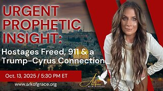 Urgent Prophetic Insight: Hostages Freed, 911 and a Trump-Cyrus Connection