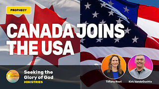 Canada Made Part of the USA (PROPHETIC VISION) - Tiffany Root & Kirk VandeGuchte
