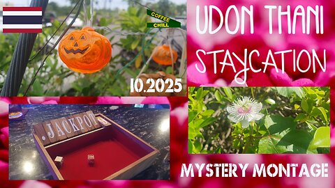 Udon Thani - Northern Issan - Thailand - October 2025 - Mystery Montage - #staycation #expatlife TV