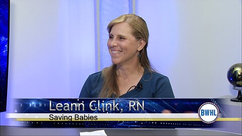 Saving Babies – Leann Clink, RN – Spero Pregnancy Center