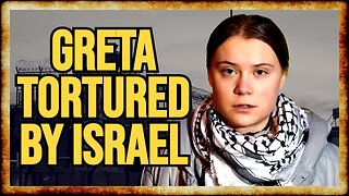 Greta Thunberg SPEAKS OUT About HORRIFIC ABUSE in Israeli Custody