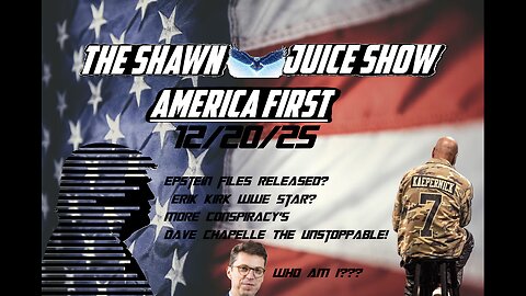 The Shawn Juice Show 12-20-25