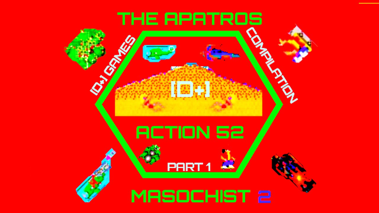 Apatros Action 52 Masochist 2: Genesis D+ Games Compilation [Part 1]