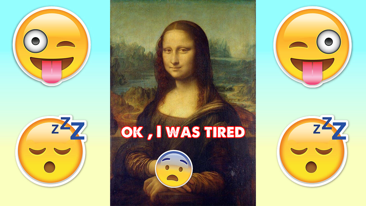 Painting art mona lisa - tired