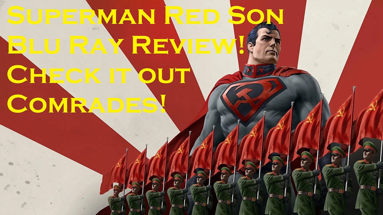 Superman Red Son Blu Ray Review!