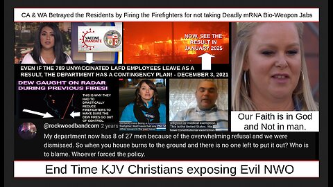 CA & WA Betrayed the Residents by Firing the Firefighters for not taking Deadly mRNA Bio-Weapon Jabs