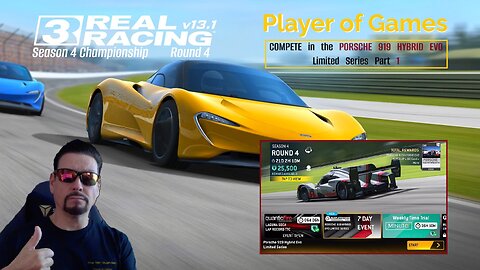 Player of Games: Real Racing 3 Update 13.1: COMPETE in PORSCHE 919 HYBRID EVO Limited Series Part 1