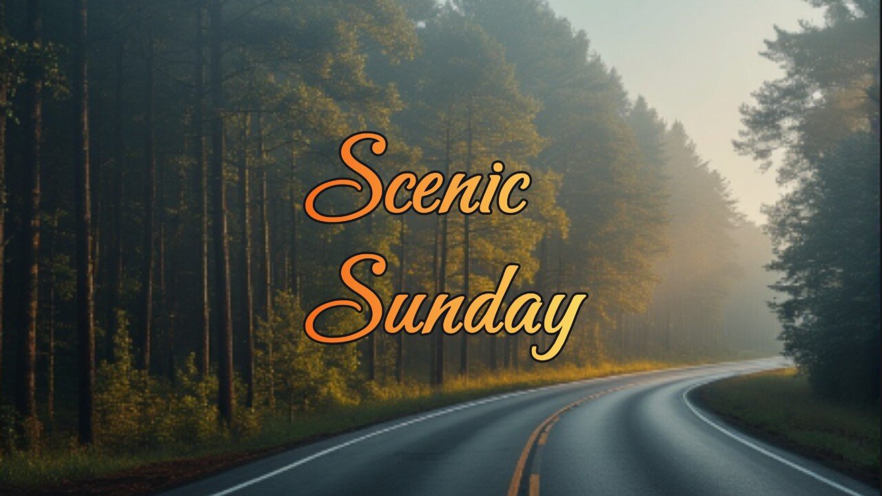 Scenic Sunday