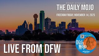 Ep: 111425 The Daily MoJo - Live from DFW