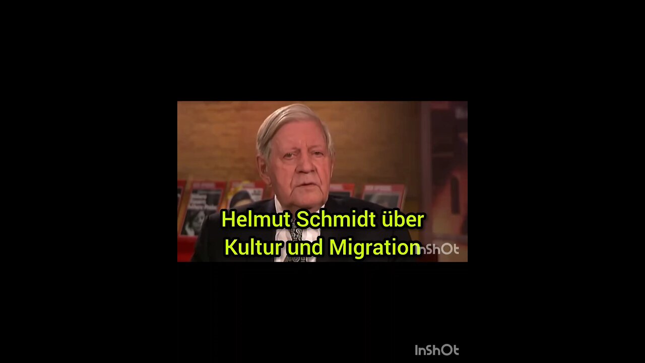 Ex-Kanzler Helmut Schmidt über Migration